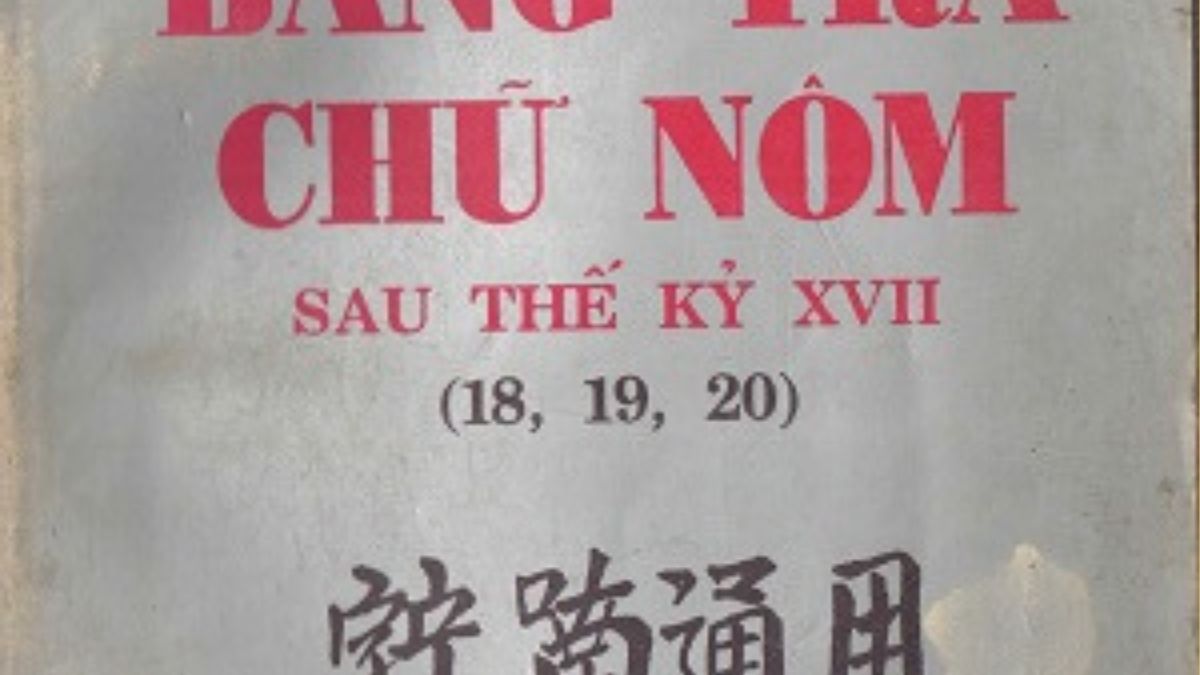 DOWNLOAD BẢNG TRA CHỮ NÔM SAU THẾ KỶ 17